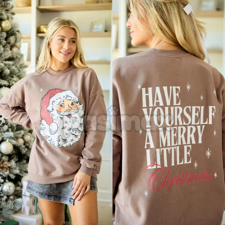 Have Yourself A Merry Little Christmas Sweatshirt – Classic Holiday Lyric Crewneck